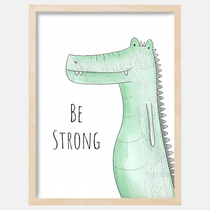 Lámina decorativa infantil Cocodrilo - Be Strong